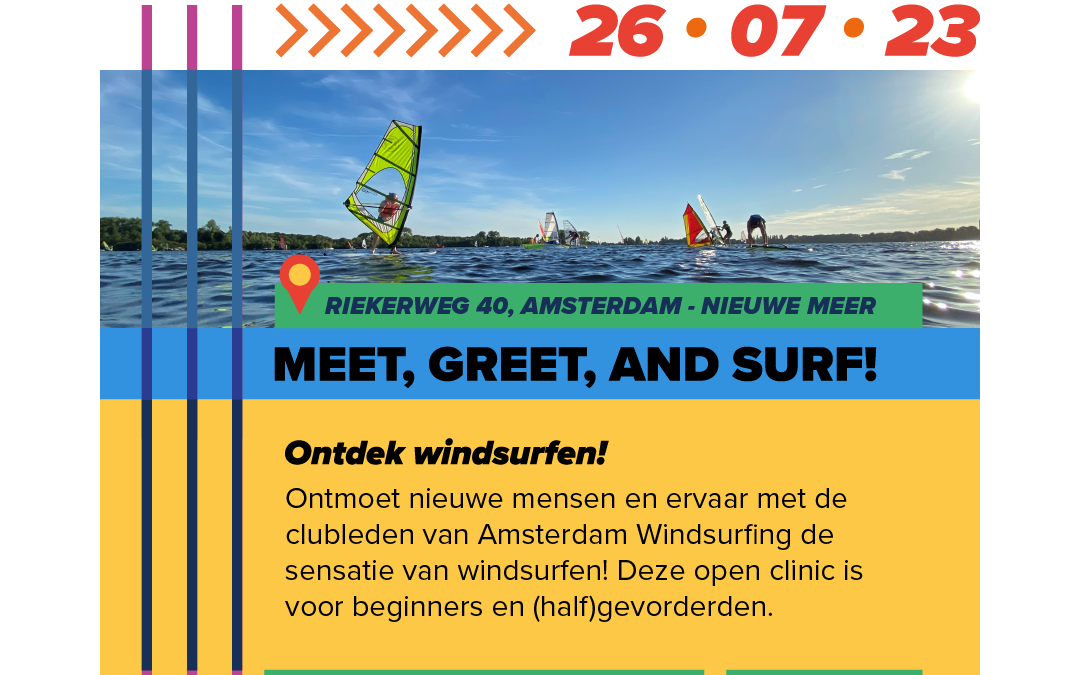 Windsurf Clinic: Meet, Greet and Surf aan de Nieuwe meer!
